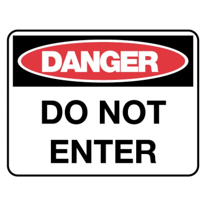 Danger Signs - 450 mm - 600 mm - Danger