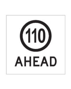 110 Ahead  600 x 600mm, Class 1 Reflective Corflute Sign