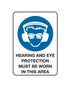 Hearing And Eye Protection Mandatory Sign
