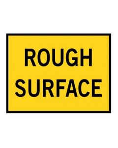 Rough Surface Boxed Edge Temporary Signage T3-7B