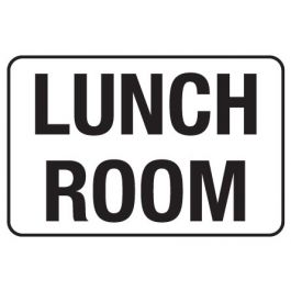 Information Sign - Lunch Room - 600 x 450mm Poly | Jaybro