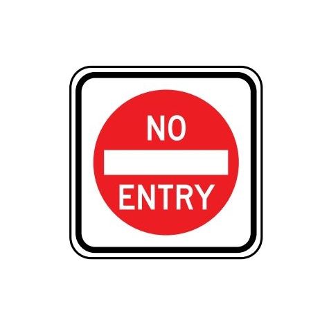Regulatory Sign - No Entry 600 x 600mm | Jaybro